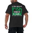 A Day Without Irish Dance Step Dance Teacher Irish Dancer Men's Back Print T-Shirt, trending gift A Day Without Irish Dance Step Dance Teacher Irish Dancer Men's Back Print T-Shirt, trending gift