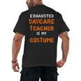 Daycare Teacher Halloween Costume Tired Day Care Shirt Men's Back Print T-Shirt, trending gift Daycare Teacher Halloween Costume Tired Day Care Shirt Men's Back Print T-Shirt, trending gift