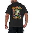 Dinosaurs Didn't Read Now They Are Extinct Reading Teacher Men's Back Print T-Shirt, trending gift Dinosaurs Didn't Read Now They Are Extinct Reading Teacher Men's Back Print T-Shirt, trending gift