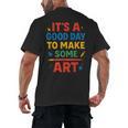 Drawing Art Artist Teacher It’s A Good Day To Make Some Art Men's Back Print T-Shirt, trending gift Drawing Art Artist Teacher It’s A Good Day To Make Some Art Men's Back Print T-Shirt, trending gift