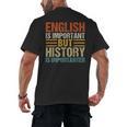 English Is Important But History Is Importanter Teachers Men Women Girls Kids Men's Back Print T-Shirt, trending gift English Is Important But History Is Importanter Teachers Men Women Girls Kids Men's Back Print T-Shirt, trending gift