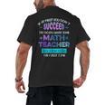 If At First You Don't Succeed Try Doing Your Math Teacher Men's Back Print T-Shirt, trending gift