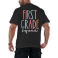 First Grade Squad 1st Grade Teacher Crew Back To School Team Men's Back Print T-Shirt, trending gift First Grade Squad 1st Grade Teacher Crew Back To School Team Men's Back Print T-Shirt, trending gift