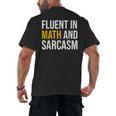 Fluent In Math And Sarcasm Teacher Appreciation Day Gift Men's Back Print T-Shirt, trending gift Fluent In Math And Sarcasm Teacher Appreciation Day Gift Men's Back Print T-Shirt, trending gift