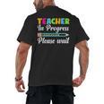 Future Teacher Cool Teacher In Progress Please Wait Men's Back Print T-Shirt, trending gift Future Teacher Cool Teacher In Progress Please Wait Men's Back Print T-Shirt, trending gift