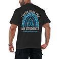 Happy Teacher I Wear Blue For My Students Autism Awareness Men's Back Print T-Shirt, trending gift