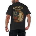 Haunted By 67 Ghost Math Joke Student Halloween Nerd Teacher Men's Back Print T-Shirt, trending gift Haunted By 67 Ghost Math Joke Student Halloween Nerd Teacher Men's Back Print T-Shirt, trending gift