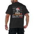 I'Ll Just Wait Until It's Quiet Skeleton Teacher Christmas Men's Back Print T-Shirt, trending gift