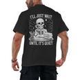I'Ll Wait Until It's Quiet Tshirt Skeleton Teacher Halloween Men's Back Print T-Shirt, trending gift I'Ll Wait Until It's Quiet Tshirt Skeleton Teacher Halloween Men's Back Print T-Shirt, trending gift