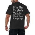 I'm An English Teacher Watch Your Language Teachers Men's Back Print T-Shirt, trending gift I'm An English Teacher Watch Your Language Teachers Men's Back Print T-Shirt, trending gift