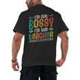I´m Not Bossy I´m The Teacher Graduation Men Women Men's Back Print T-Shirt, trending gift I´m Not Bossy I´m The Teacher Graduation Men Women Men's Back Print T-Shirt, trending gift