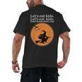 Let's Eat Kids Punctuation Saves Live Witch Grammar Teacher Men's Back Print T-Shirt, trending gift Let's Eat Kids Punctuation Saves Live Witch Grammar Teacher Men's Back Print T-Shirt, trending gift