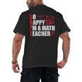 Math Teacher School So Happy I'm A Math Teacher Men's Back Print T-Shirt, trending gift Math Teacher School So Happy I'm A Math Teacher Men's Back Print T-Shirt, trending gift