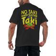 No Taki When Teacher Taki Education Classroom Teacher Men's Back Print T-Shirt, trending gift No Taki When Teacher Taki Education Classroom Teacher Men's Back Print T-Shirt, trending gift