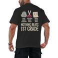 Nothing Beats 1st Grade Back To School Kids Teachers Men's Back Print T-Shirt, trending gift Nothing Beats 1st Grade Back To School Kids Teachers Men's Back Print T-Shirt, trending gift