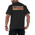PE TEACHER Job Title Profession Birthday Worker Idea Men's Back Print T-Shirt, trending gift PE TEACHER Job Title Profession Birthday Worker Idea Men's Back Print T-Shirt, trending gift