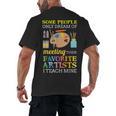 Some People Only Dream Of Meeting Art Teacher Teachers Men's Back Print T-Shirt, trending gift Some People Only Dream Of Meeting Art Teacher Teachers Men's Back Print T-Shirt, trending gift