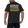 Physical Education Best Part Of The Day Phys Ed Teacher Men's Back Print T-Shirt, trending gift Physical Education Best Part Of The Day Phys Ed Teacher Men's Back Print T-Shirt, trending gift