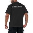 Physics Teacher Physics Teacher For Men Women Girls Kids Men's Back Print T-Shirt, trending gift