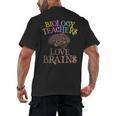 Retro BIOLOGY TEACHERS LOVE BRAINS This Is My Scary STEM Men's Back Print T-Shirt, trending gift