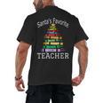 Santa's Favorite Teacher Idea For Christmas Teachers Men's Back Print T-Shirt, trending gift