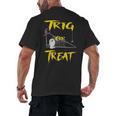 School Math Teacher Halloween 2022 Trig Or Treat Shirt Men's Back Print T-Shirt, trending gift School Math Teacher Halloween 2022 Trig Or Treat Shirt Men's Back Print T-Shirt, trending gift