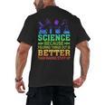 Science Teacher Because Figuring Things Out Is Better Than Men's Back Print T-Shirt, trending gift