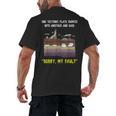 Sorry My Fault Earthquake Tectonic Plate Science Teacher Pun Men's Back Print T-Shirt, trending gift Sorry My Fault Earthquake Tectonic Plate Science Teacher Pun Men's Back Print T-Shirt, trending gift