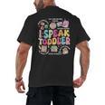 I Speak Toddler Back To School Teacher Men's Back Print T-Shirt, trending gift I Speak Toddler Back To School Teacher Men's Back Print T-Shirt, trending gift