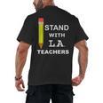 Stand With LA Teachers Tshirt United Los Angeles T Shirt Men Women Kids Men's Back Print T-Shirt, trending gift Stand With LA Teachers Tshirt United Los Angeles T Shirt Men Women Kids Men's Back Print T-Shirt, trending gift