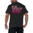 Be Like Subtraction And Make A Difference Math Teacher Men's Back Print T-Shirt, trending gift Be Like Subtraction And Make A Difference Math Teacher Men's Back Print T-Shirt, trending gift