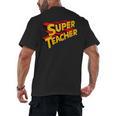 Super Teacher SuperTeacher Men's Back Print T-Shirt, trending gift Super Teacher SuperTeacher Men's Back Print T-Shirt, trending gift