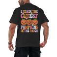 I Teach The Cutest Pumpkins Halloween Fall Teacher Women Men's Back Print T-Shirt, trending gift