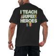 I Teach Superheroes School Teacher Professor Men's Back Print T-Shirt, trending gift I Teach Superheroes School Teacher Professor Men's Back Print T-Shirt, trending gift