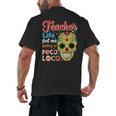 Teacher Life Got Me Feeling Un Poco Loco Men's Back Print T-Shirt, trending gift Teacher Life Got Me Feeling Un Poco Loco Men's Back Print T-Shirt, trending gift