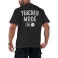 Teacher Mode On School Education Educator Men's Back Print T-Shirt, trending gift Teacher Mode On School Education Educator Men's Back Print T-Shirt, trending gift