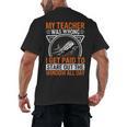 My Teacher Was Wrong I Get Paid To Stare Out The Window Men's Back Print T-Shirt, trending gift My Teacher Was Wrong I Get Paid To Stare Out The Window Men's Back Print T-Shirt, trending gift