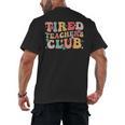 Tired Teachers Club Groovy Teachers Back To School Tee Men's Back Print T-Shirt, trending gift Tired Teachers Club Groovy Teachers Back To School Tee Men's Back Print T-Shirt, trending gift
