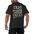 Trig Or Treat Shirt Halloween Math Teacher School College Men Women Kids Men's Back Print T-Shirt, trending gift