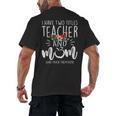 I Have Two Titles Teacher And Mom And I Rock Them Both Men's Back Print T-Shirt, trending gift I Have Two Titles Teacher And Mom And I Rock Them Both Men's Back Print T-Shirt, trending gift