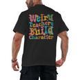 Vintage Teacher Sayings Weird Teachers Build Character For Men Women Men's Back Print T-Shirt, trending gift Vintage Teacher Sayings Weird Teachers Build Character For Men Women Men's Back Print T-Shirt, trending gift