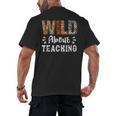 Wild About Teaching Teacher Lover Animals Leopard Zebra Men's Back Print T-Shirt, trending gift