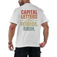 Capital Letters And Periods Bruh Teacher Grammar Kids Men's Back Print T-Shirt, trending gift
