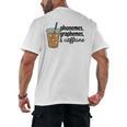 Phonemes Graphemes And Caffeine Coffee Teacher Appreciation Men's Back Print T-Shirt, trending gift