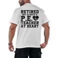 Retirement But Always A Pe Teacher At Heart Pride Shirt Men's Back Print T-Shirt, trending gift Retirement But Always A Pe Teacher At Heart Pride Shirt Men's Back Print T-Shirt, trending gift
