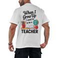 When I Grow Up I Want To Be Teacher Kids Men's Back Print T-Shirt, trending gift