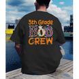 5th Grade Boo Crew Teacher Fifth Grade Halloween Men's Back Print T-Shirt, funny gift 5th Grade Boo Crew Teacher Fifth Grade Halloween Men's Back Print T-Shirt, funny gift