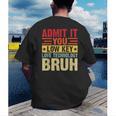 Admit It You Low Key Love Technology Bruh Teacher Kid Men's Back Print T-Shirt, funny gift Admit It You Low Key Love Technology Bruh Teacher Kid Men's Back Print T-Shirt, funny gift