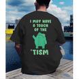 Autism Awareness Neurodiversity Teacher Frog I May Have A Touch Of The Tism Neurodivergent Small Men's Back Print T-Shirt, funny gift