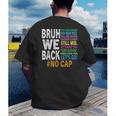 Bruh We Back Bruh No Cap We'Re Back Teacher Student Men's Back Print T-Shirt, funny gift Bruh We Back Bruh No Cap We'Re Back Teacher Student Men's Back Print T-Shirt, funny gift